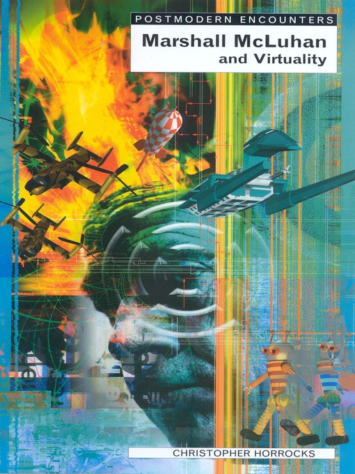 Title details for Mashall McLuhan & Virutality by Chris Horrocks - Available